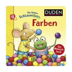 Sauerlander Verlag Duden 18+: Fur kleine Schlaumause: Farben (Lustiges Mitmach-Buch fur die Kleinsten) Duden 18+: Для маленьких умных мышей: раскраски (весёлая практическая книжка для самых маленьких)